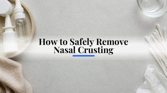 How to Safely Remove Nasal Crusting